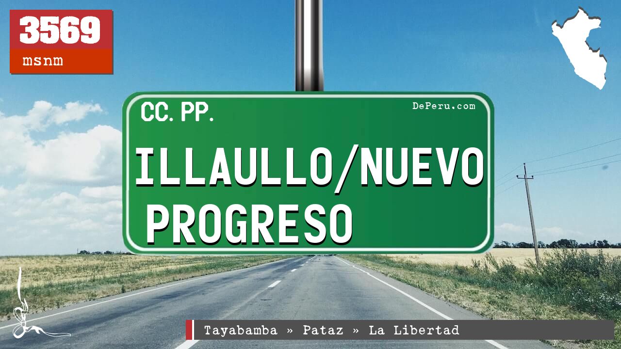 Illaullo/Nuevo Progreso