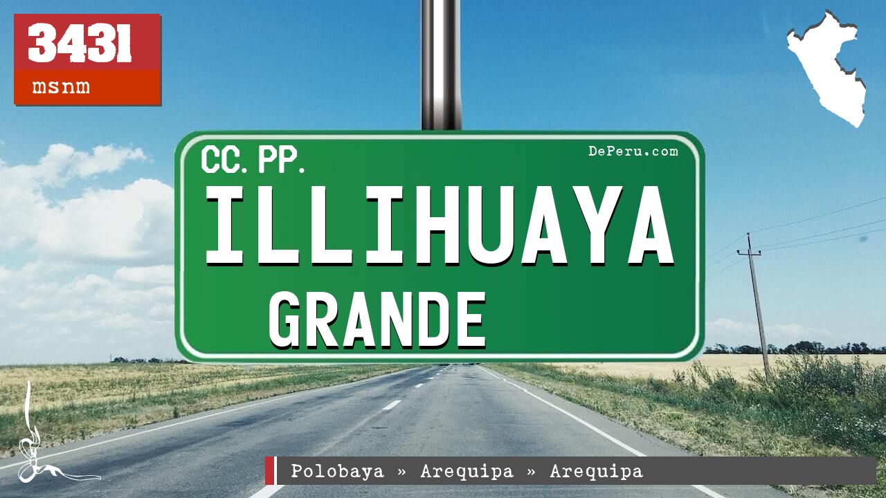 Illihuaya Grande