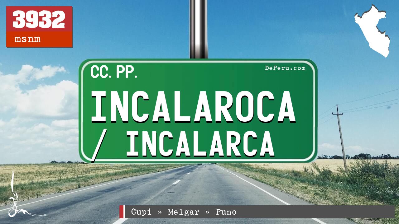 Incalaroca / Incalarca