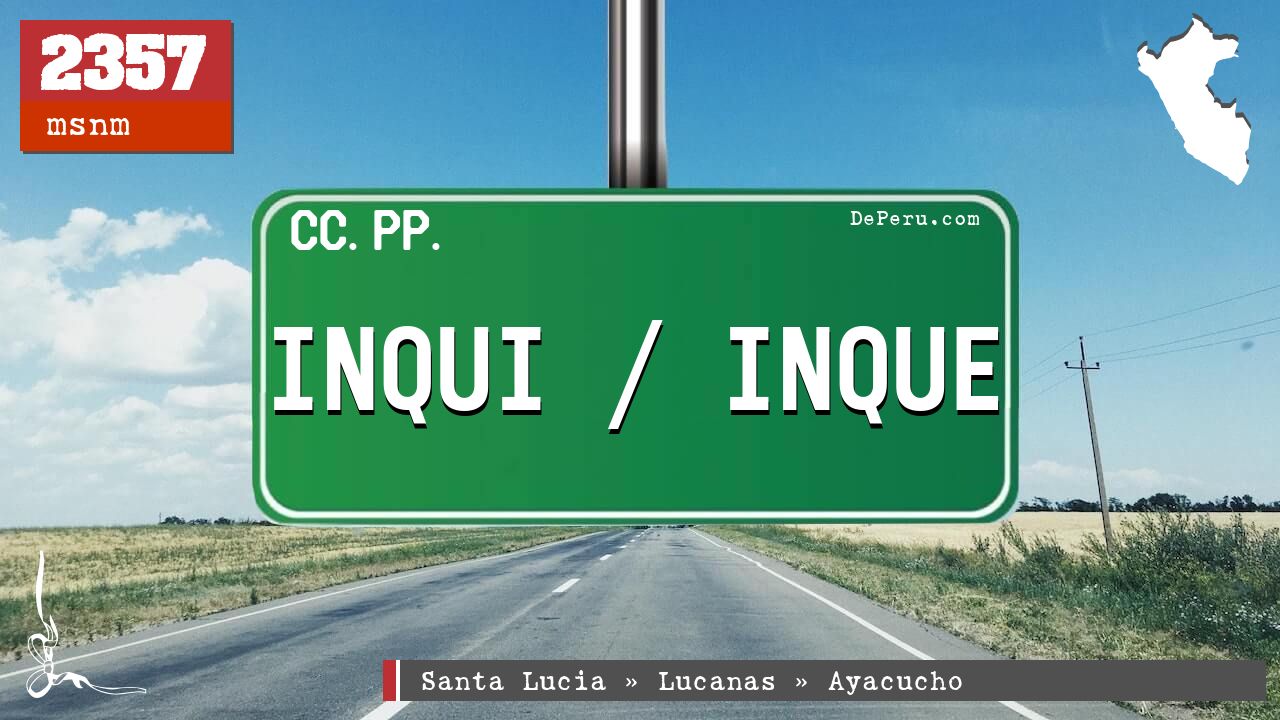 Inqui / Inque