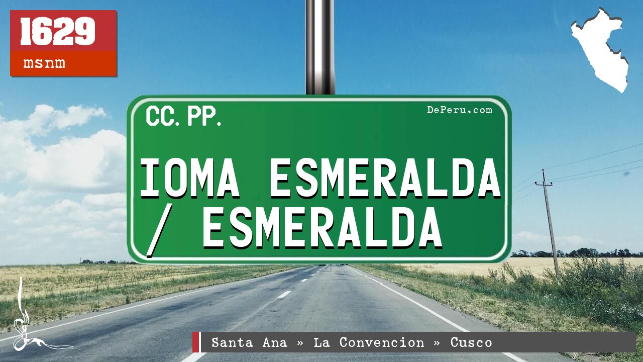 Ioma Esmeralda / Esmeralda