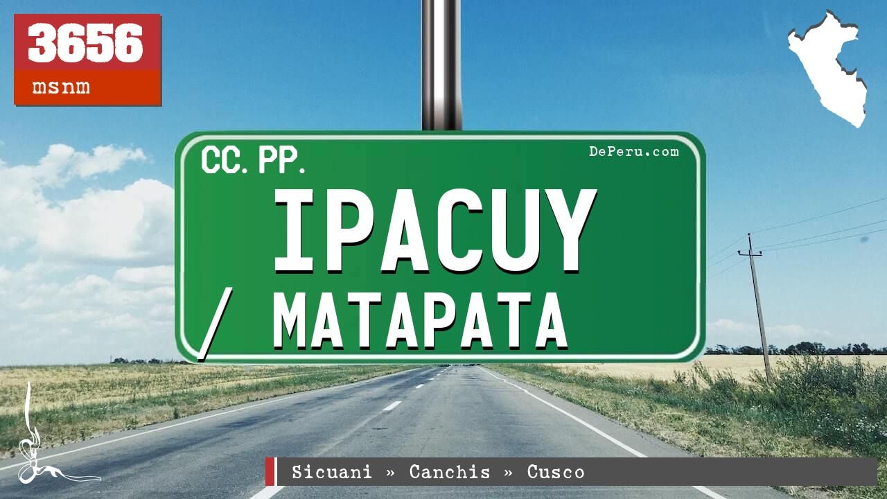 Ipacuy / Matapata