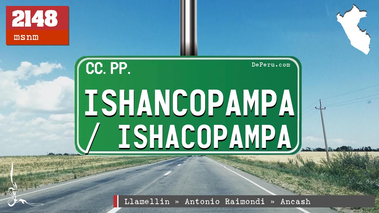 Ishancopampa / Ishacopampa