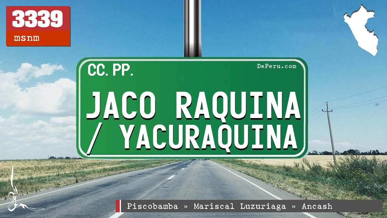 Jaco Raquina / Yacuraquina