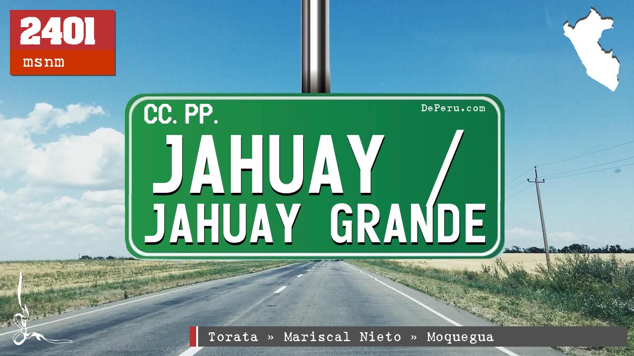 Jahuay / Jahuay Grande