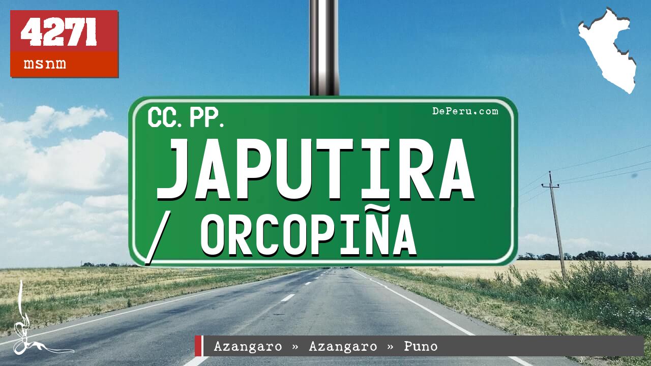 Japutira / Orcopiña
