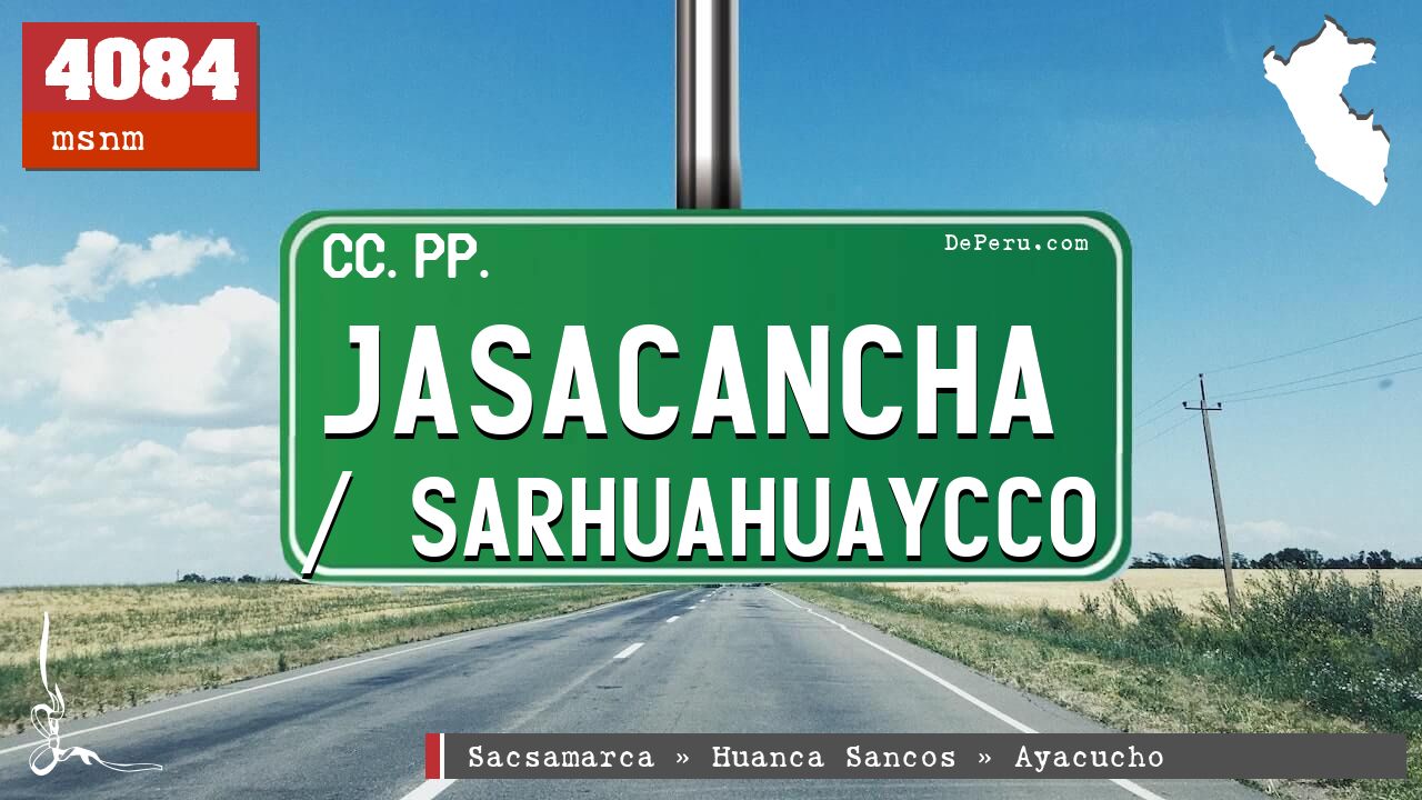 Jasacancha / Sarhuahuaycco