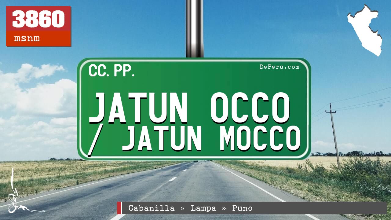 Jatun Occo / Jatun Mocco