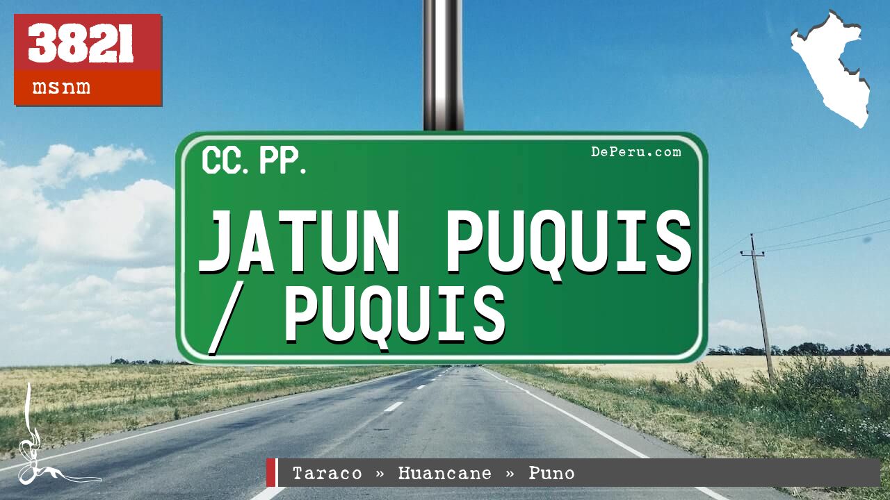 Jatun Puquis / Puquis
