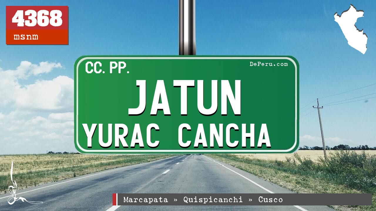 Jatun Yurac Cancha