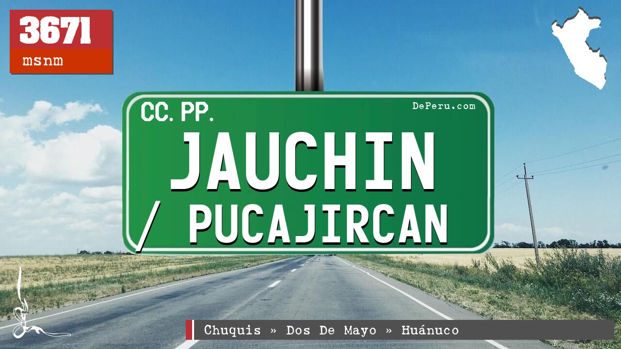 Jauchin / Pucajircan
