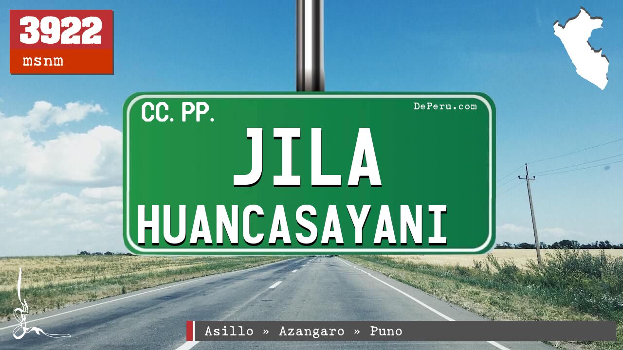 Jila Huancasayani