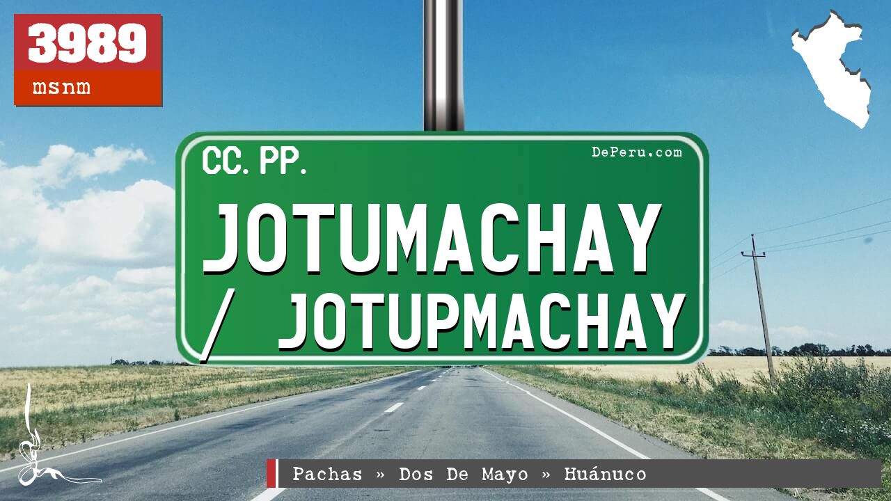 Jotumachay / Jotupmachay