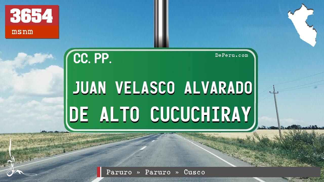Juan Velasco Alvarado de Alto Cucuchiray