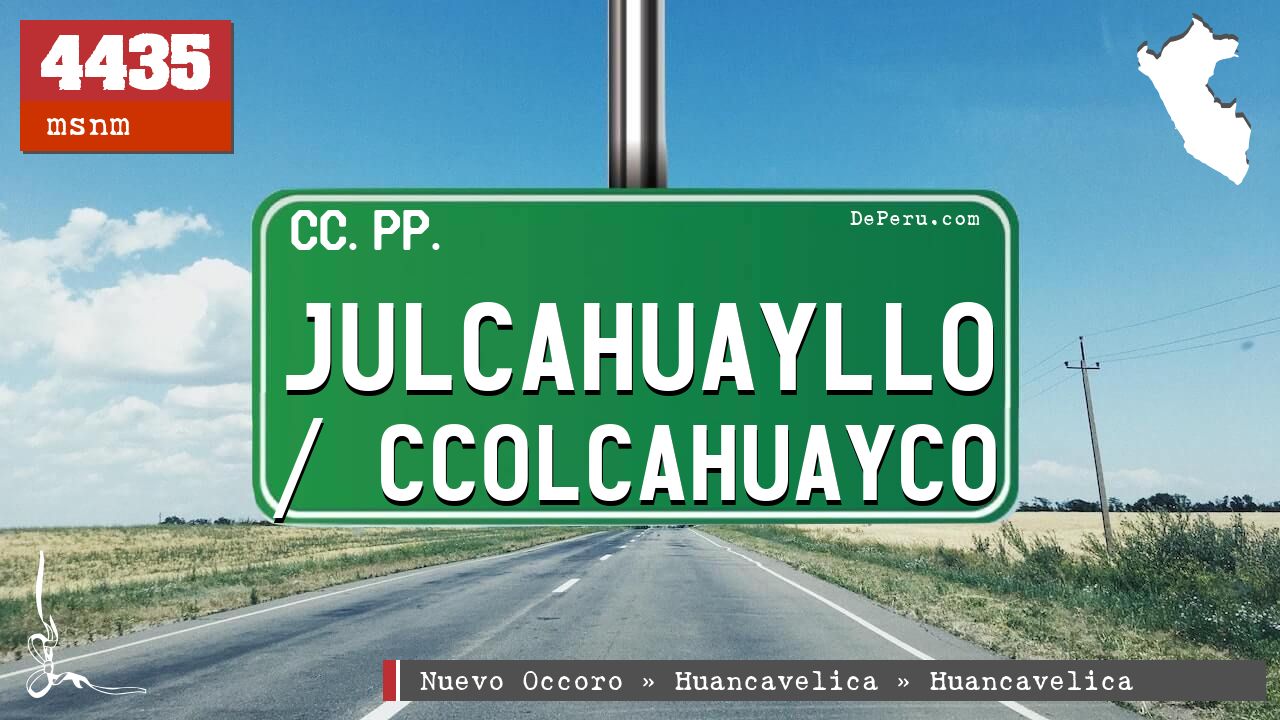 Julcahuayllo / Ccolcahuayco