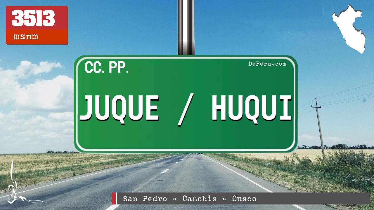 Juque / Huqui
