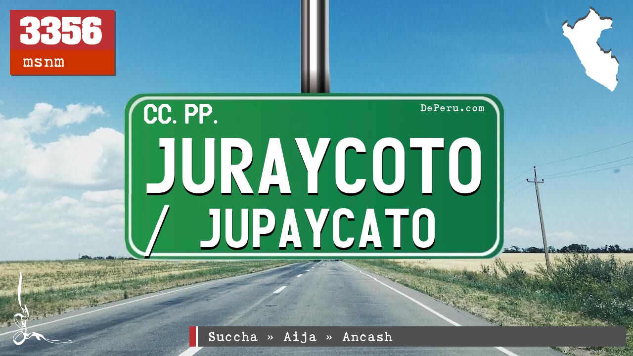 Juraycoto / Jupaycato