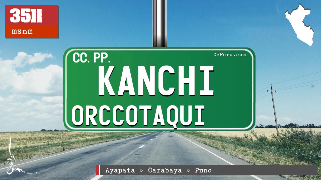 Kanchi Orccotaqui