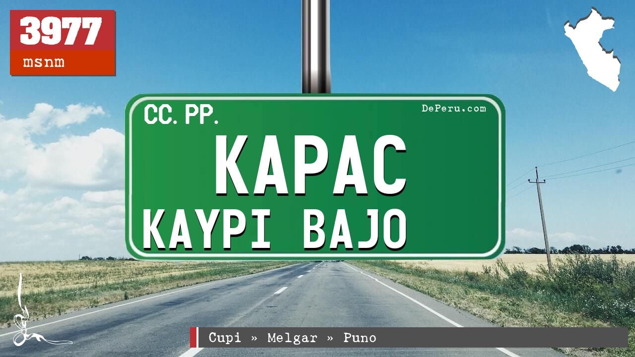 Kapac Kaypi Bajo