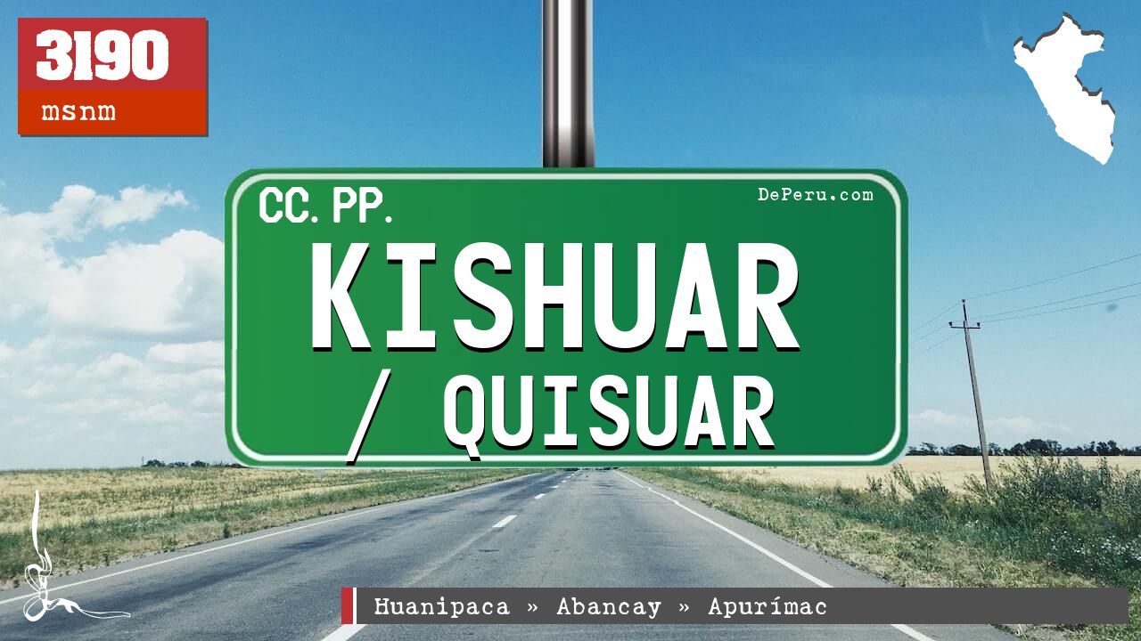 Kishuar / Quisuar