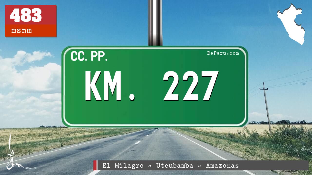 KM. 227