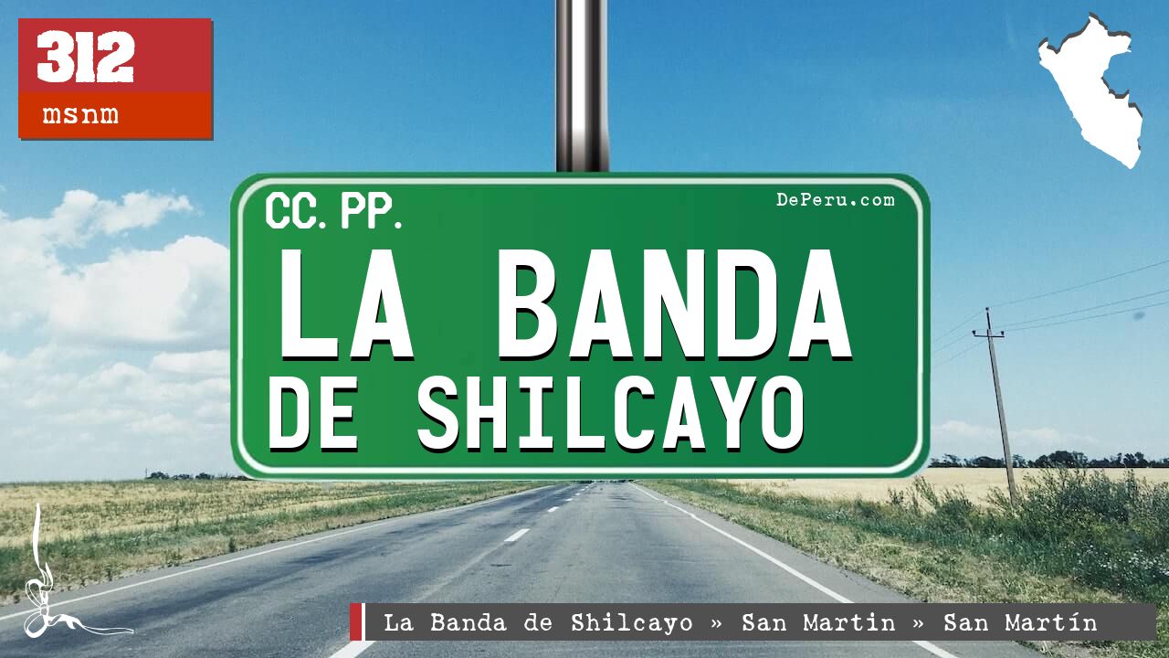 La Banda de Shilcayo