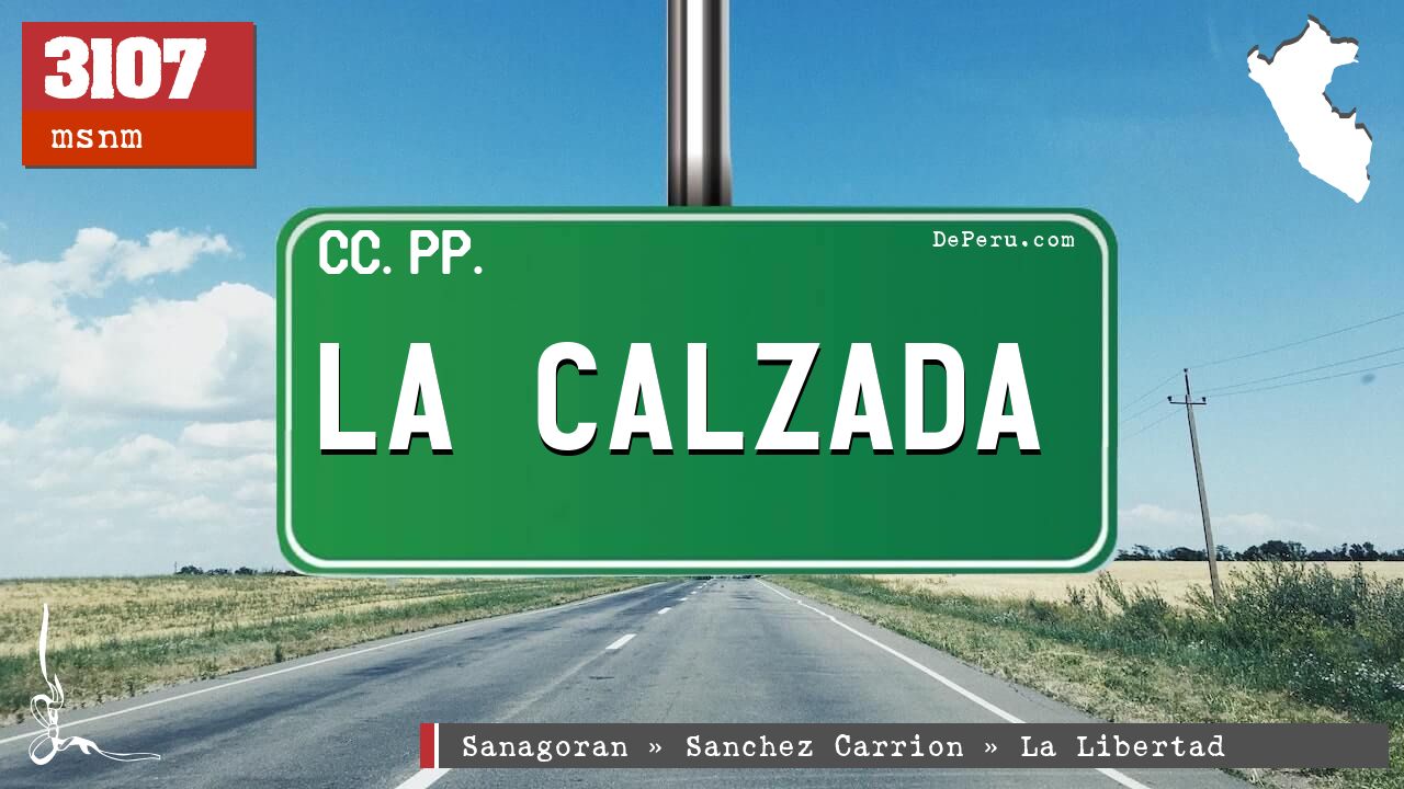 LA CALZADA