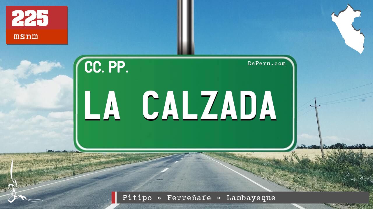 LA CALZADA