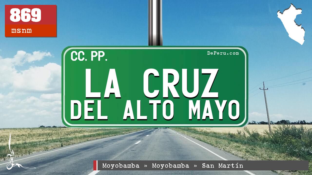 La Cruz del Alto Mayo