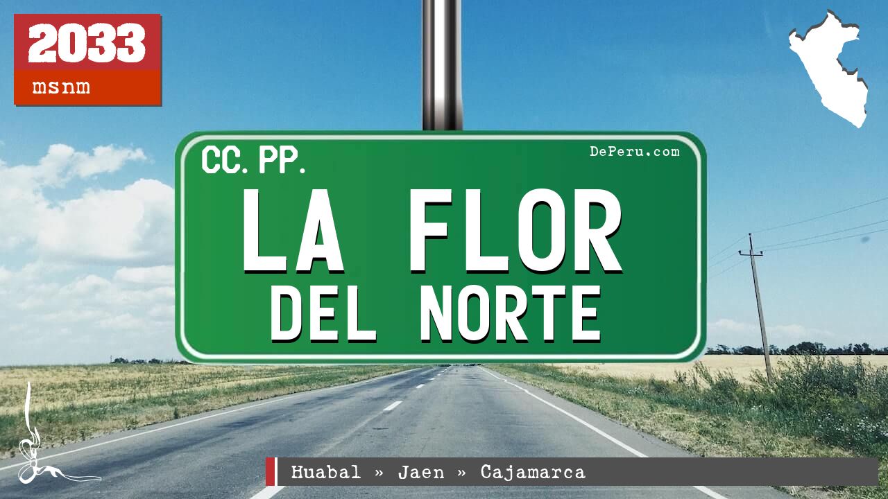 La Flor del Norte