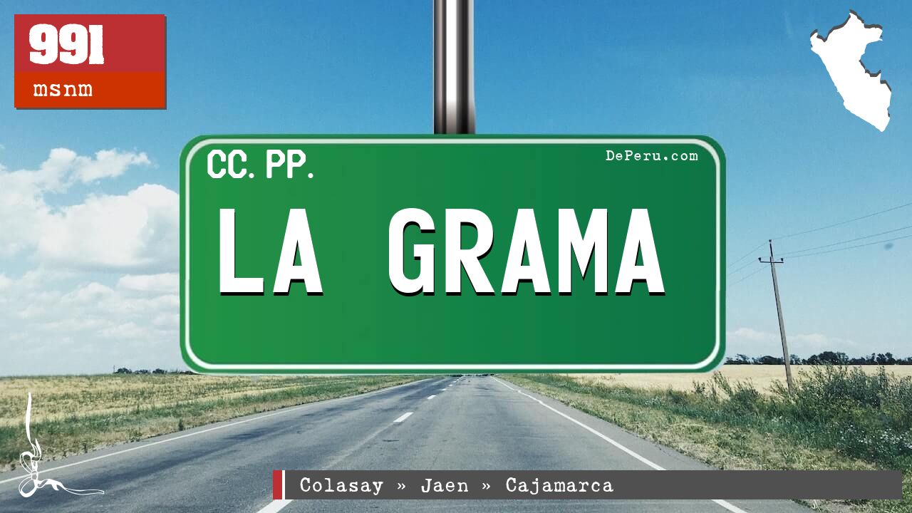 LA GRAMA