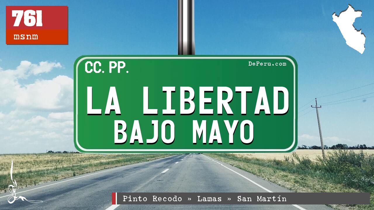 La Libertad Bajo Mayo