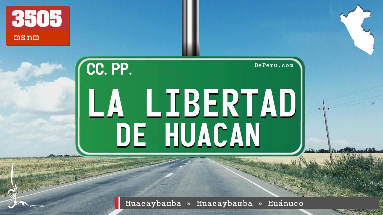 La Libertad de Huacan