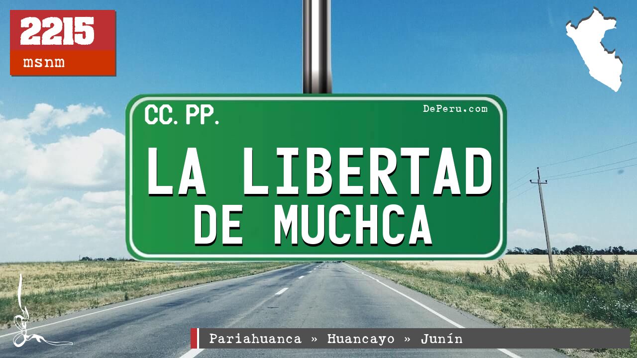 La Libertad de Muchca