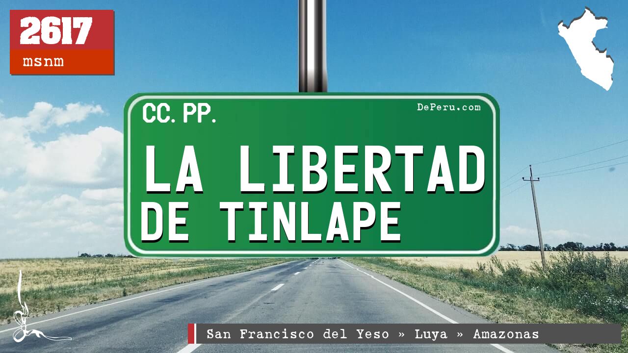 La Libertad de Tinlape