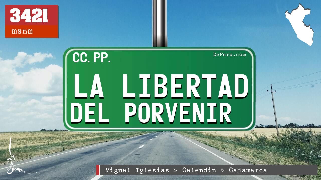 La Libertad del Porvenir