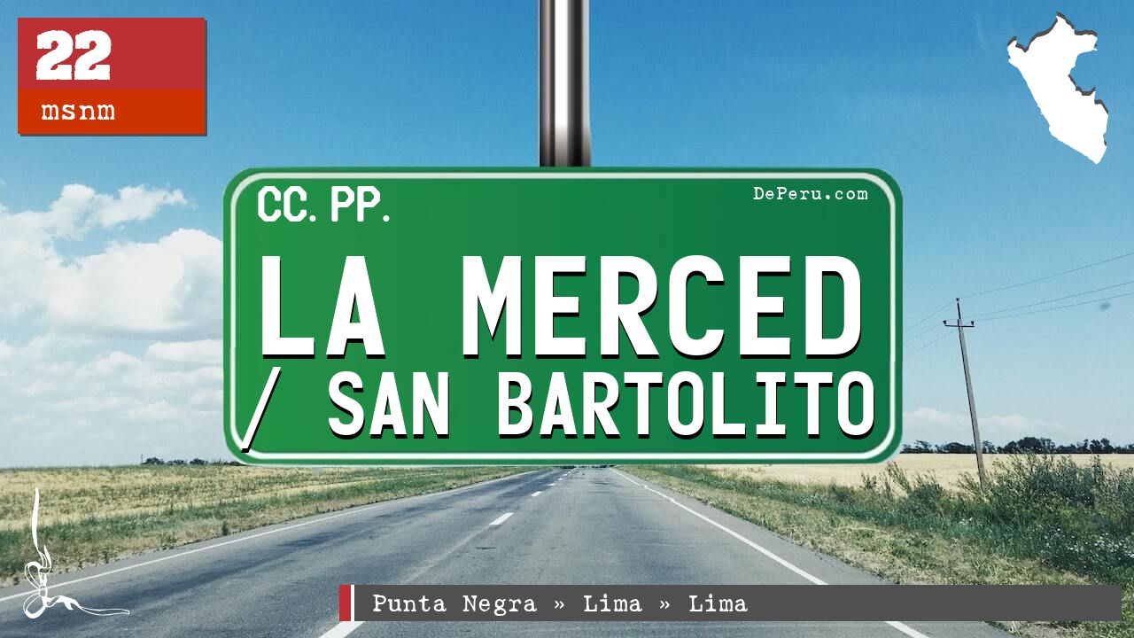 La Merced / San Bartolito