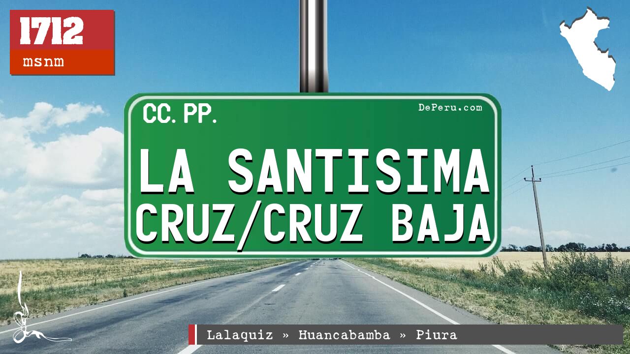 La Santisima Cruz/Cruz Baja