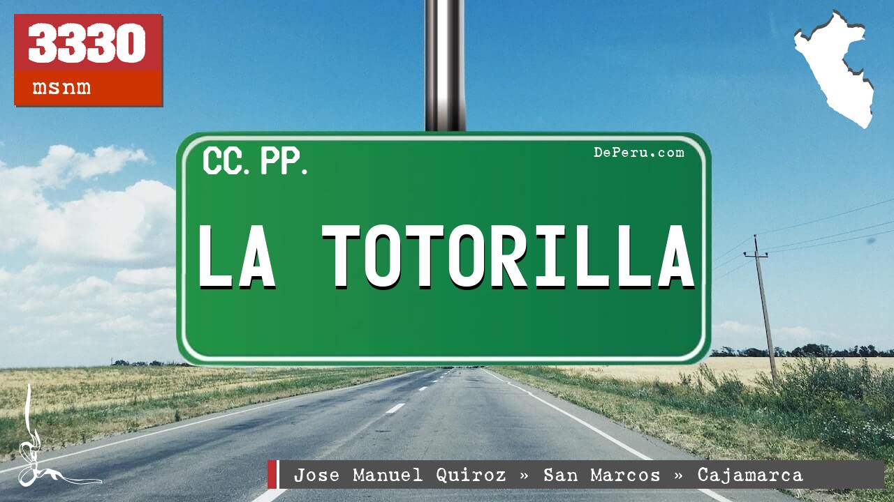 LA TOTORILLA