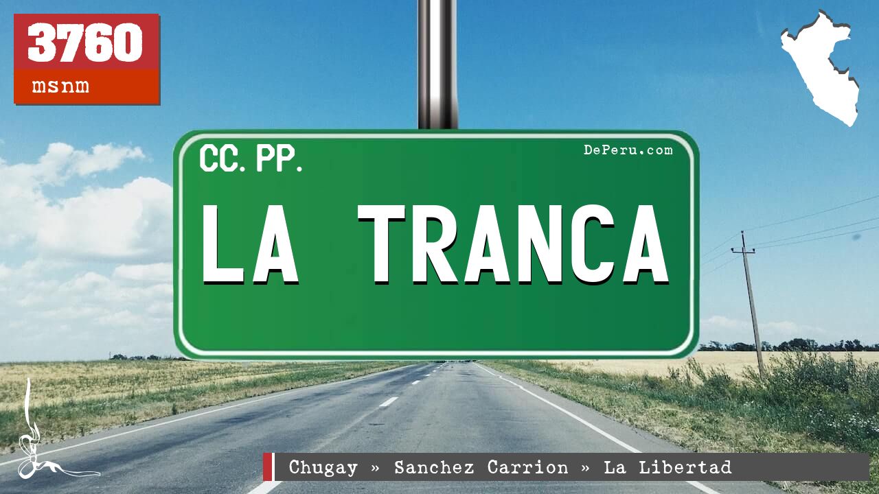 LA TRANCA