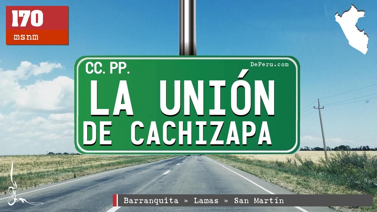 La Unin de Cachizapa