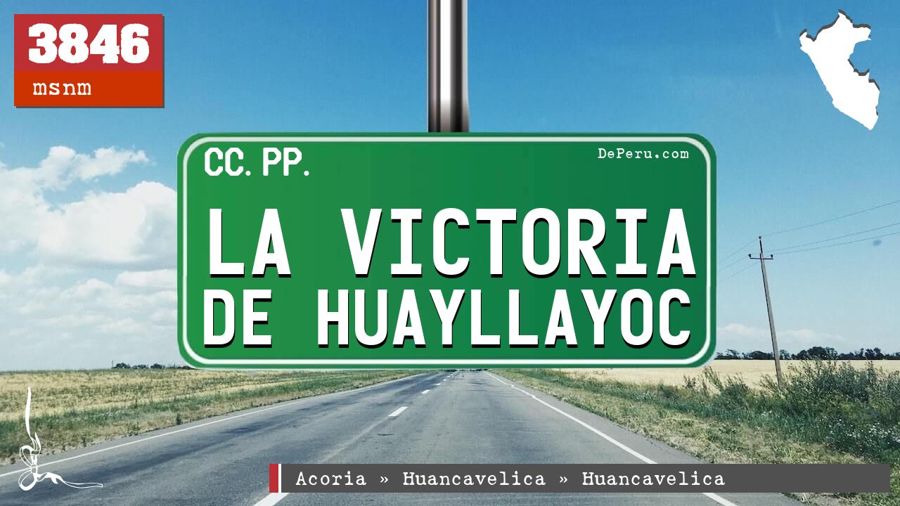 La Victoria de Huayllayoc