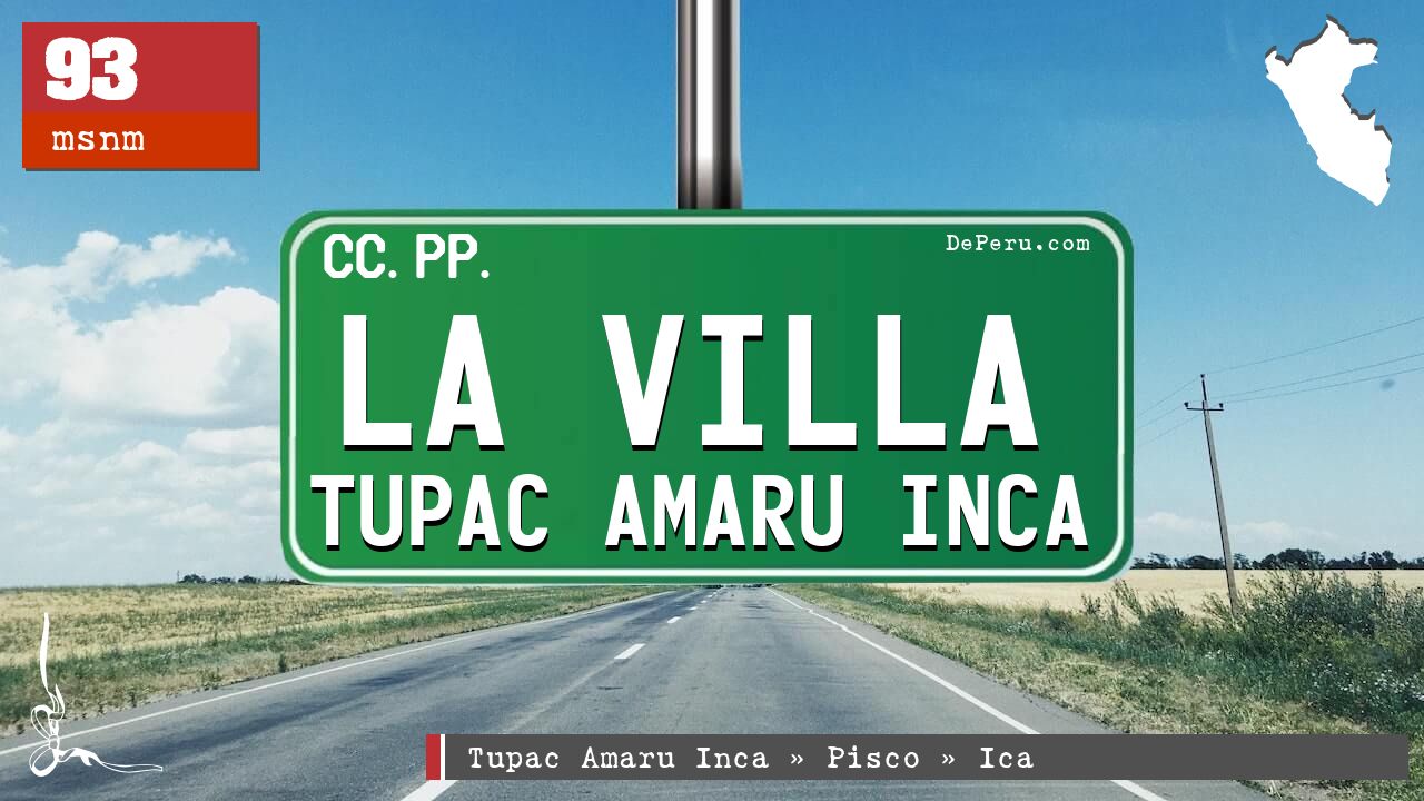 La Villa Tupac Amaru Inca