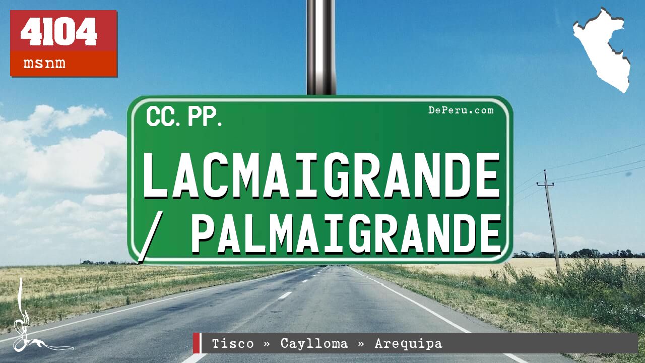 Lacmaigrande / Palmaigrande