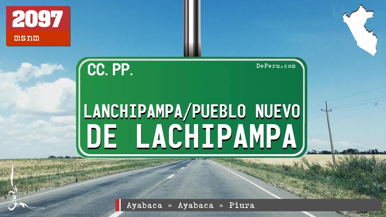 Lanchipampa/Pueblo Nuevo de Lachipampa