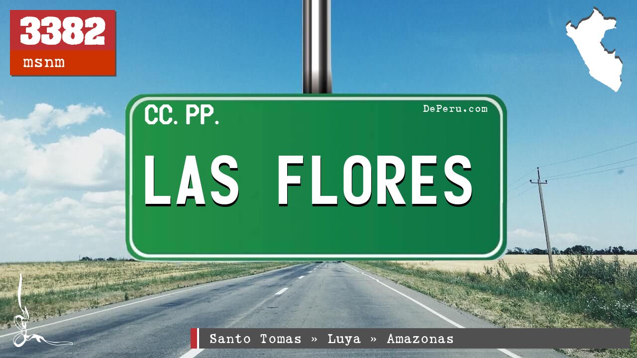 LAS FLORES