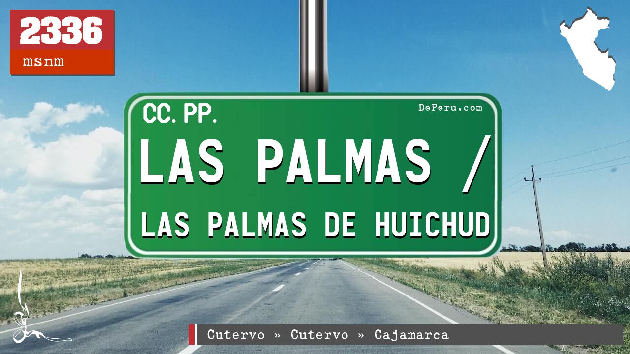 Las Palmas / Las Palmas de Huichud