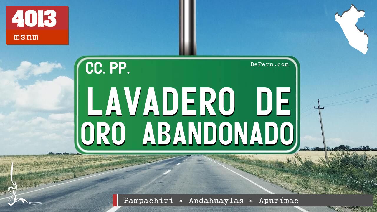 Lavadero de Oro Abandonado