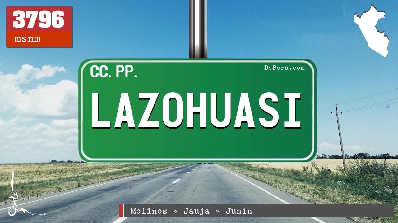 LAZOHUASI