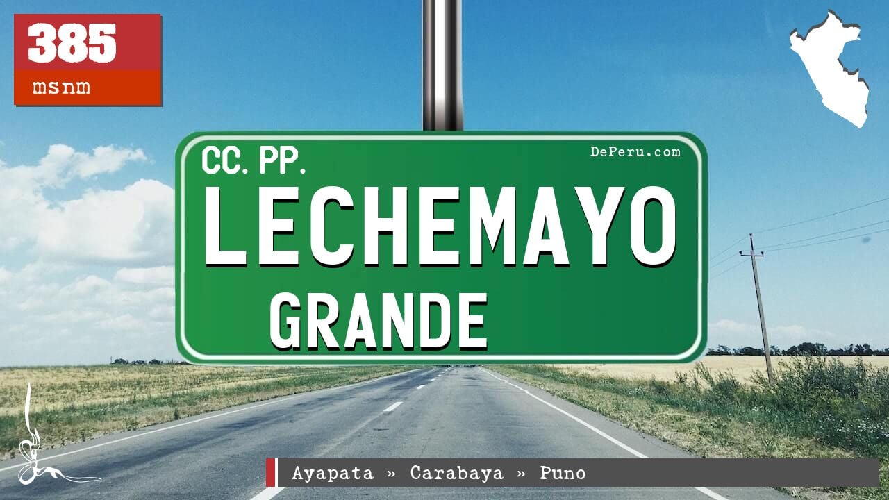 Lechemayo Grande